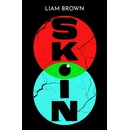 Skin - Liam Brown