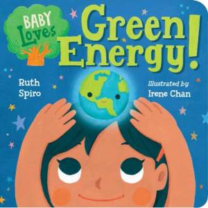 Baby Loves Environmental Science! | Ruth Spiro, Irene Chan (ISBN: 9781580899260)