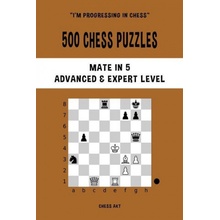 500 Chess Puzzles, Mate in 5, Advanced and Expert Level