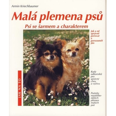 Malá plemena psů - Jak na to