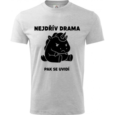 Dětské tričko Nejdřív drama V2 černý potisk Basic vtipné