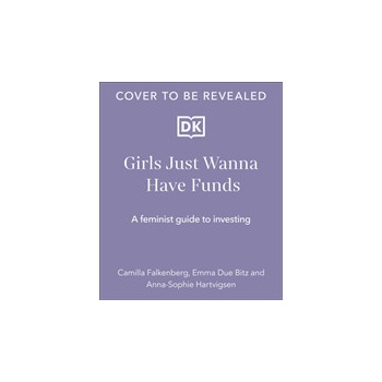 Girls Just Wanna Have Funds - Camilla Falkenberg