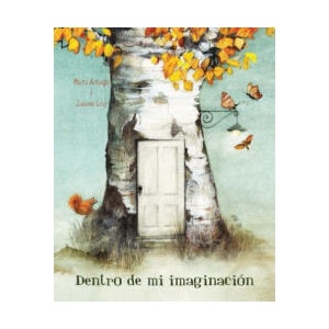 Dentro de mi imaginacion (Inside My Imagination) | Zuzanna Celej (ISBN: 9788416733965)