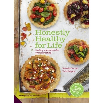 Honestly Healthy for Life - Natasha Corrett , Vicki Edgson