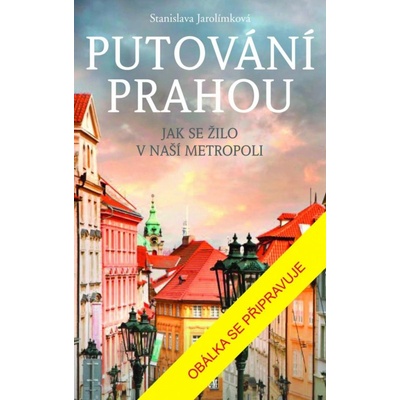 Putování Prahou