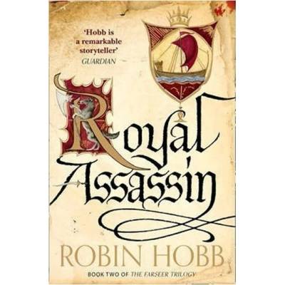 The Farseer Trilogy - 2 - Royal Assassin - R. Hobb