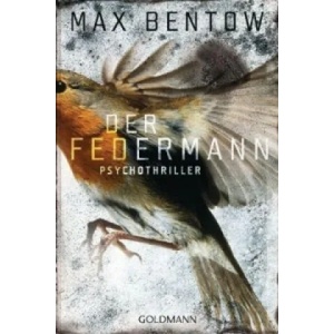 Der Federmann | Max Bentow (2013)