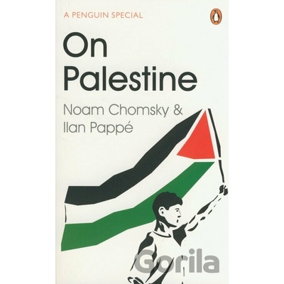 On Palestine - Noam Chomsky, Ilan PappĂ©