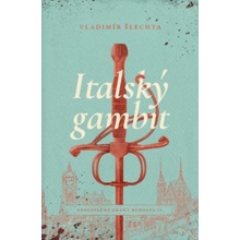 Italský gambit - Vladimír Šlechta