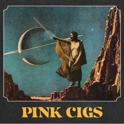 Pink Cigs Pink Cigs Album Coloured Vinyl Limited Edition