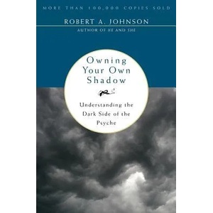 Owning Your Own Shadow (ISBN: 9780062507549)