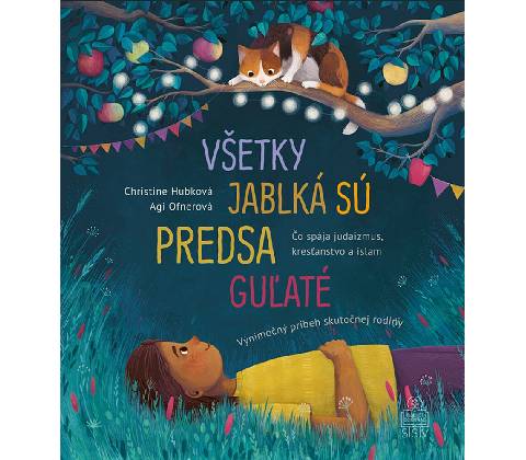 Všetky jablká sú predsa guľaté