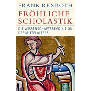 Fröhliche Scholastik | Frank Rexroth (2018)