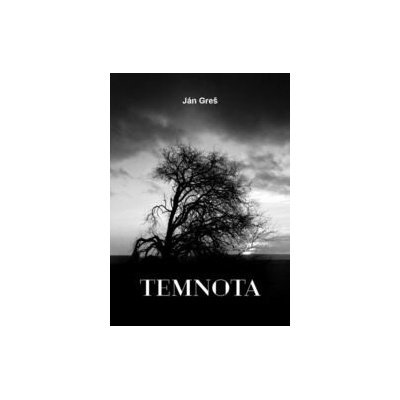 Temnota - Ján Greš