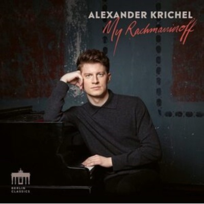 Alexander Krichel: My Rachmaninoff LP