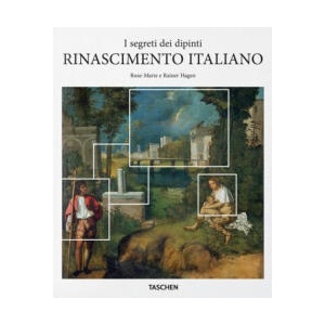 Rinascimento italiano. I segreti dei dipinti | Rose-Marie Hagen, Rainer Hagen (2018)