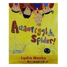 LITERACY EVOLVE YEAR 1 AAAARRGGHH SPIDER - MONKS LYDIA