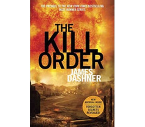 Maze Runner - The Kill Order - Dashner, James