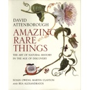 Amazing Rare Things Attenborough Sir David