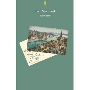 Travesties | Tom Stoppard (ISBN: 9780571339259)