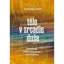 Tělo v zrcadle duše