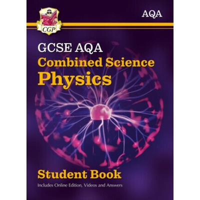 New Grade 9-1 GCSE Combined Science for AQA Physics Student Book with Online Edition