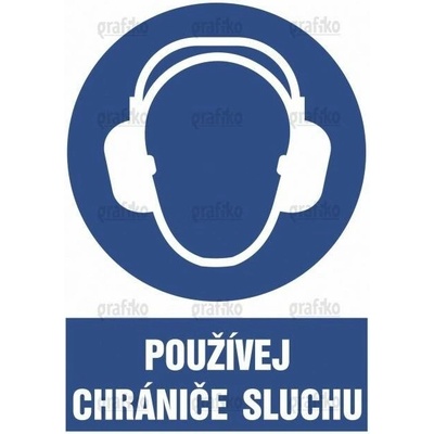 Grafiko | Používej chrániče sluchu - Text obrázku Používej chrániče sluchu, Materiál Samolepící PVC folie, Rozměr 297x210mm