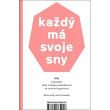 Každý má svoje sny - Marie Zadražilová, Lucie Lučanská ilustrátor