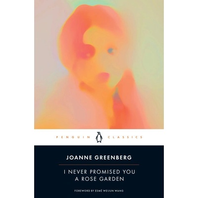 I Never Promised You a Rose Garden Greenberg JoannePaperback