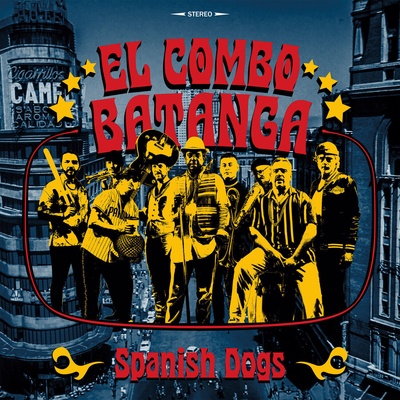 El Combo Batanga - Spanish Dogs (LP) (0780661144212)