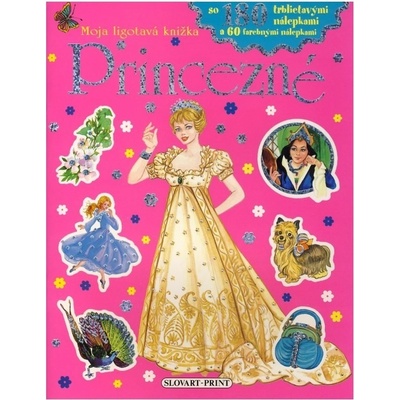Princezné Moja ligotavá žka