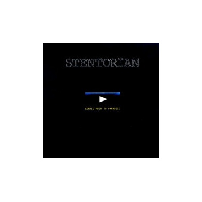 Stentorian - Gentle Push To Paradise CD