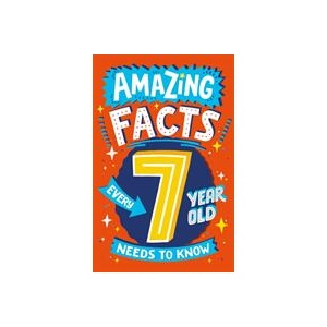 Amazing Facts Every 7 Year Old Needs to Know | TBC TBC (ISBN: 9780008492182)