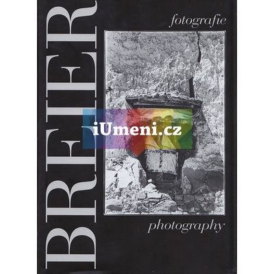 Breier: Fotografie / Photography - Pavol Breier