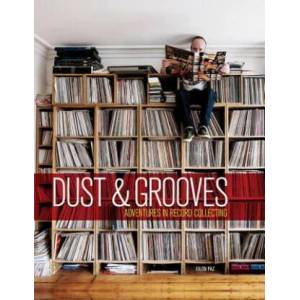 Dust & Grooves (ISBN: 9781607748694)