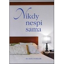 Nikdy nespi sama