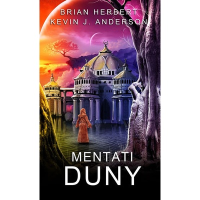 Mentati Duny - Brian Herbert, Anderson Kevin J.
