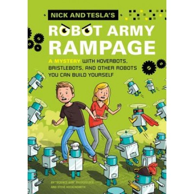 Nick and Tesla's Robot Army Rampage