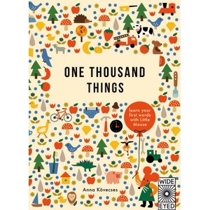 One Thousand Things | Kovecses, Anna (ISBN: 9780711297722)