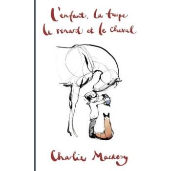 Image 1 of L'enfant, la taupe, le renard et le cheval | Laurent Beccaria