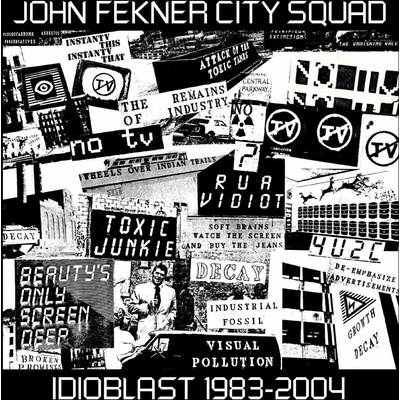 John Fekner City Squad Idioblast 1983-2004 2 CD