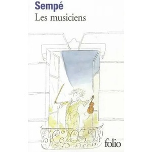 Musiciens | Sempe (ISBN: 9782070412105)