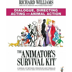 Animator's Survival Kit: Dialogue, Directing, Acting and Animal Action | Richard E. Williams (ISBN: 9780571358441)