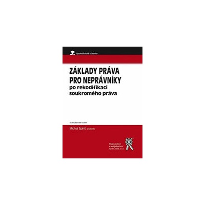 Základy práva pro neprávníky po rekodifikaci soukromého práva, 4. vydání