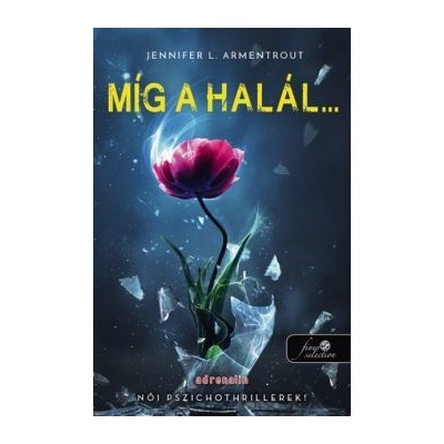 Míg a halál