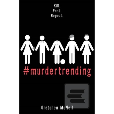 #MurderTrending - Gretchen McNeil