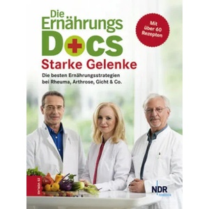 Die Ernährungs-Docs - Starke Gelenke | Matthias Riedl, Anne Fleck, Jörn Klasen (ISBN: 9783898838634)