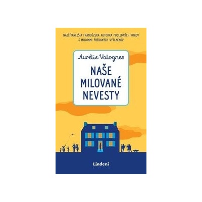 Naše milované nevesty - Aurelie Valognes
