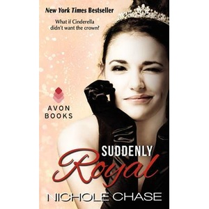Suddenly Royal | Nichole Chase (ISBN: 9780062317452)