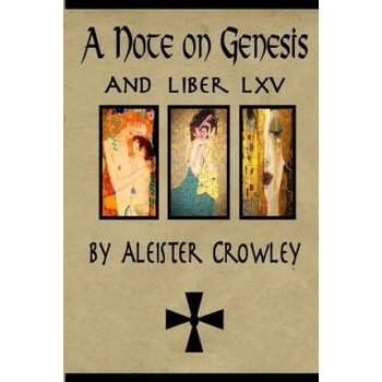 Image 1 of A Note on Genesis and Liber 65 by Aleister Crowley: Two short works by Aleister Crowley | Aleister Crowley